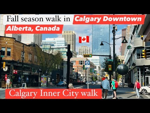 Thursday Life in Calgary | Mission , Beltline, Victoria Park | Calgary Downtown, Alberta Canada